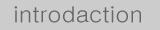 intro